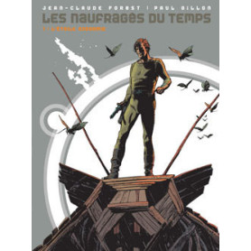 Les naufragés du temps - Tome 01