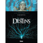Destins - Tome 04