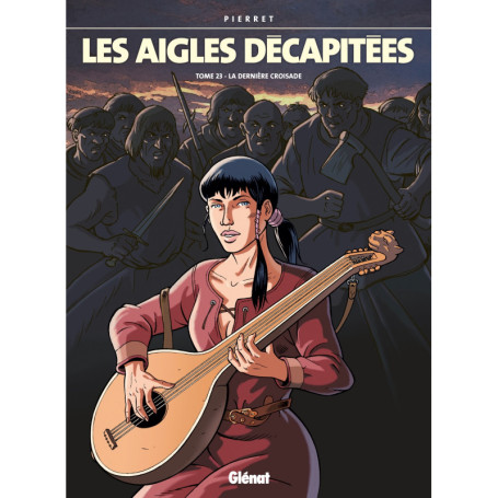 Les Aigles décapitées - Tome 23