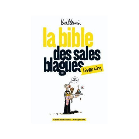 La bible des sales blagues - Tome 05
