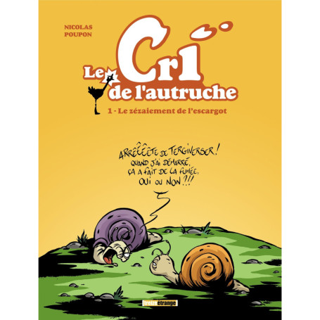 Le cri de l'autruche - Tome 01