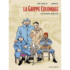 La Grippe Coloniale - Tome 01