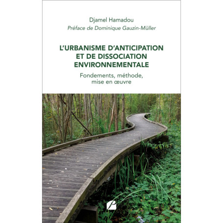 L'Urbanisme d'Anticipation et de Dissociation Environnementale