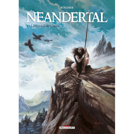 Neandertal T01 Le Cristal de chasse
