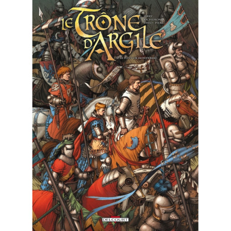 Le Trône d'argile T02 Le Pont de Montereau