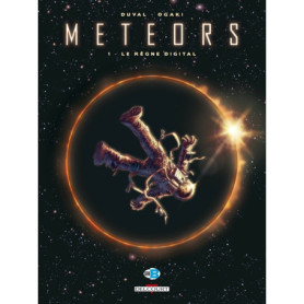 Meteors T01 Le Règne digital