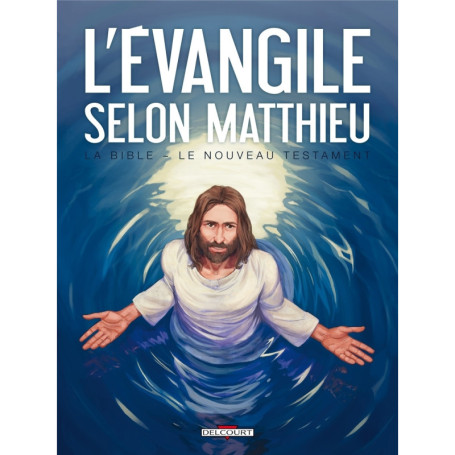 La Bible - Le Nouveau Testament - L'Évangile selon Mathieu