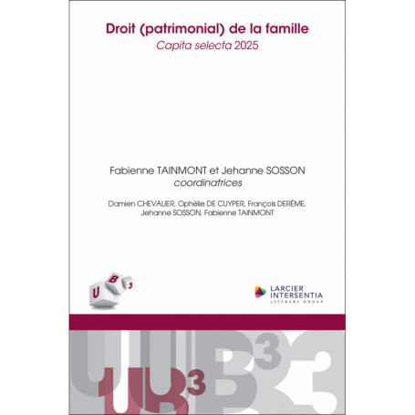 Droit (patrimonial) de la famille - Capita selecta 2025