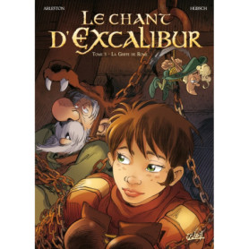 Le Chant d'Excalibur T03 - La Griffe de Rome