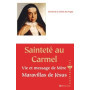 Sainteté au Carmel, Vie et message de Mère Maravillas de Jésus