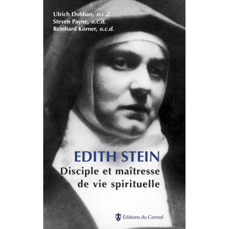 Edith Stein, Disciple et maitresse de vie spirituelle