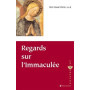 Regards sur l'immaculée