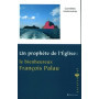 Un prophète de l'Église : le bienheureux François Palau