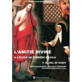 L'amitié divine à l'école de Thérèse d'Avila
