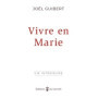 Vivre en Marie