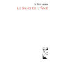 Le sang de l'âme