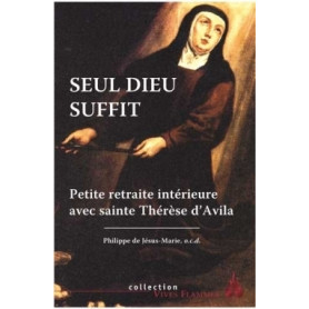 Seul Dieu suffit