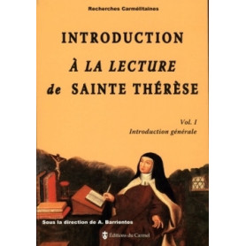 Introduction à la lecture de sainte Thérèse