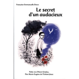 Le secret d'un audacieux