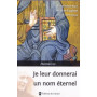 Je leur donnerai un nom éternel