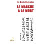 La marche à la mort