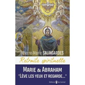Marie et Abraham, Lève les yeux et regarde