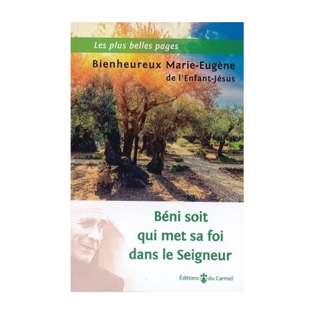Béni soit qui met sa foi dans le Seigneur