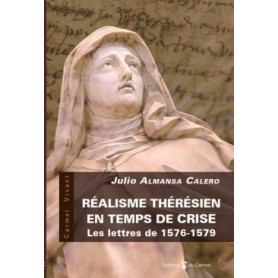 Réalisme thérésien en temps de crise