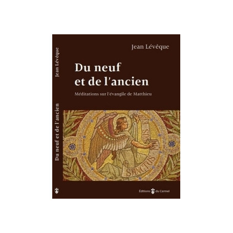 Du neuf et de l'ancien