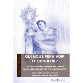 Qui nous fera voir le bonheur ?