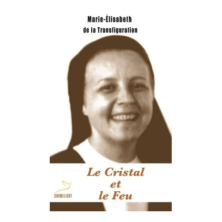 Le cristal et le feu