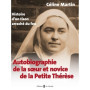 Autobiographie de la soeur et novice de la Petite Thérèse