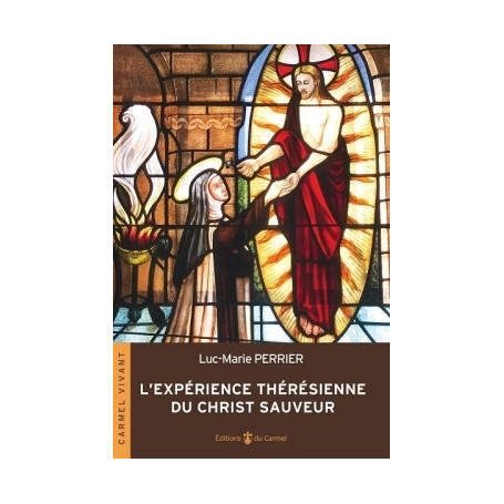 L'expérience thérésienne du Christ sauveur