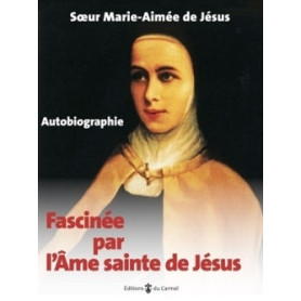 Fascinée par l'Âme sainte de Jésus