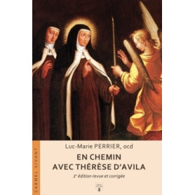 En chemin avec Thérèse d'Avila