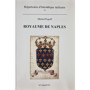 Royaume de Naples - Répertoires d'héraldique italienne volume 3