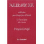 Parler avec Dieu, tome 10