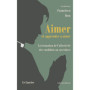 Aimer et apprendre à aimer