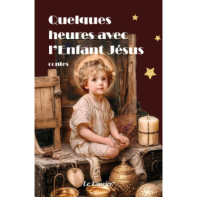 Quelques heures avec l'Enfant Jésus