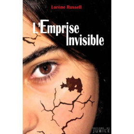 L'emprise invisible