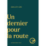 Un dernier pour la route