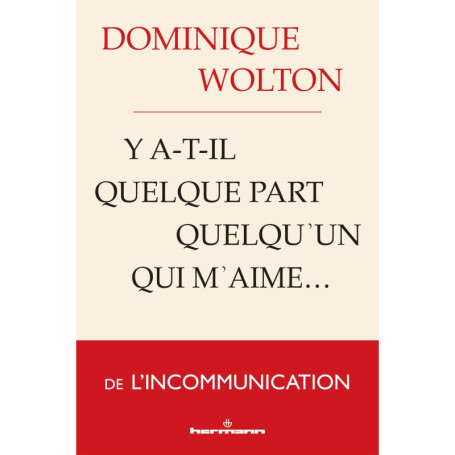 Y a-t-il quelque part quelqu'un qui m'aime...