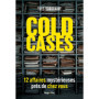 Cold Cases, 14 affaires mystérieuses près de chez vous