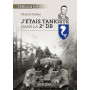 J'étais tankiste dans la 2e DB