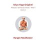 Kriya Yoga Original: Pratiques et techniques avancées – Partie II - Volume 3 (French Edition)