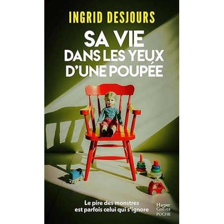Sa vie dans les yeux d'une poupée: « Du bon et vrai thriller ! » Marina Carrère d'Encausse