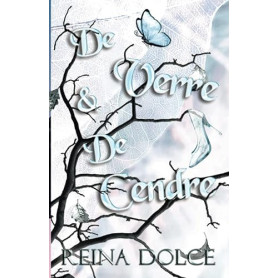De Verre et de Cendre