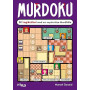 Murdoku: 80 Logikrätsel rund um mysteriöse Mordfälle | Löse spannende Kriminalfälle mit Sudoku und Logicals. Kniffliges Geschenk
