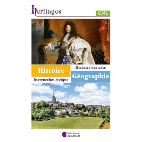Histoire-Géographie CM1 - manuel de l'élève