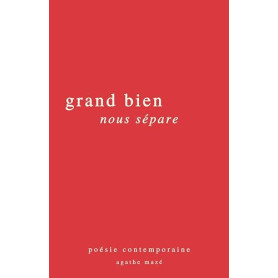 Grand bien nous sépare